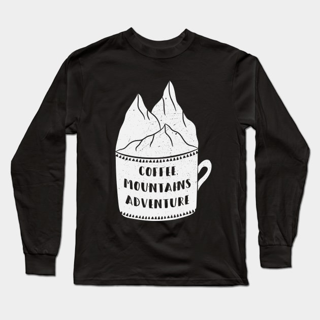 Coffee - Mountains - Adventure #white Long Sleeve T-Shirt by krimons